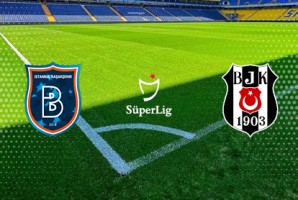 Basaksehir vs Besiktas Tickets