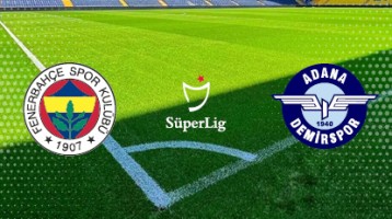 Fenerbahçe - Adana Demirspor Maç Biletleri