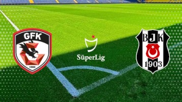 Gaziantep FK - Beşiktaş Maç Biletleri