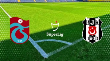 Trabzonspor - Beşiktaş Maç Biletleri